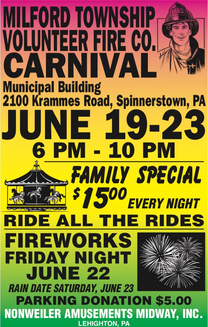Milford Township 71st Annual Fireman’s Carnival Milford Twp, PA PA
